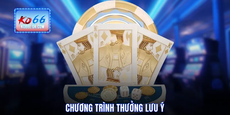 Chương trình thưởng đáng lưu ý