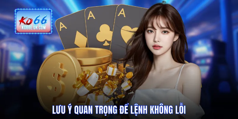 Lưu ý quan trọng để lệnh không lỗi