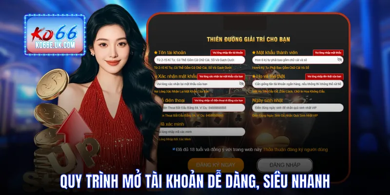 Quy trình mở tài khoản dễ dàng, siêu nhanh