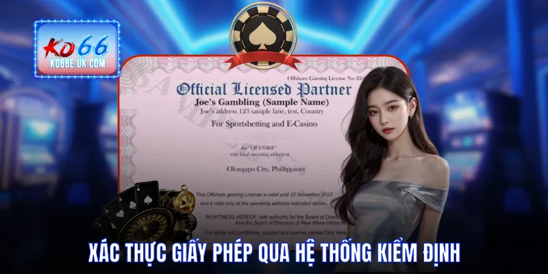 Xác thực giấy phép qua hệ thống kiểm định